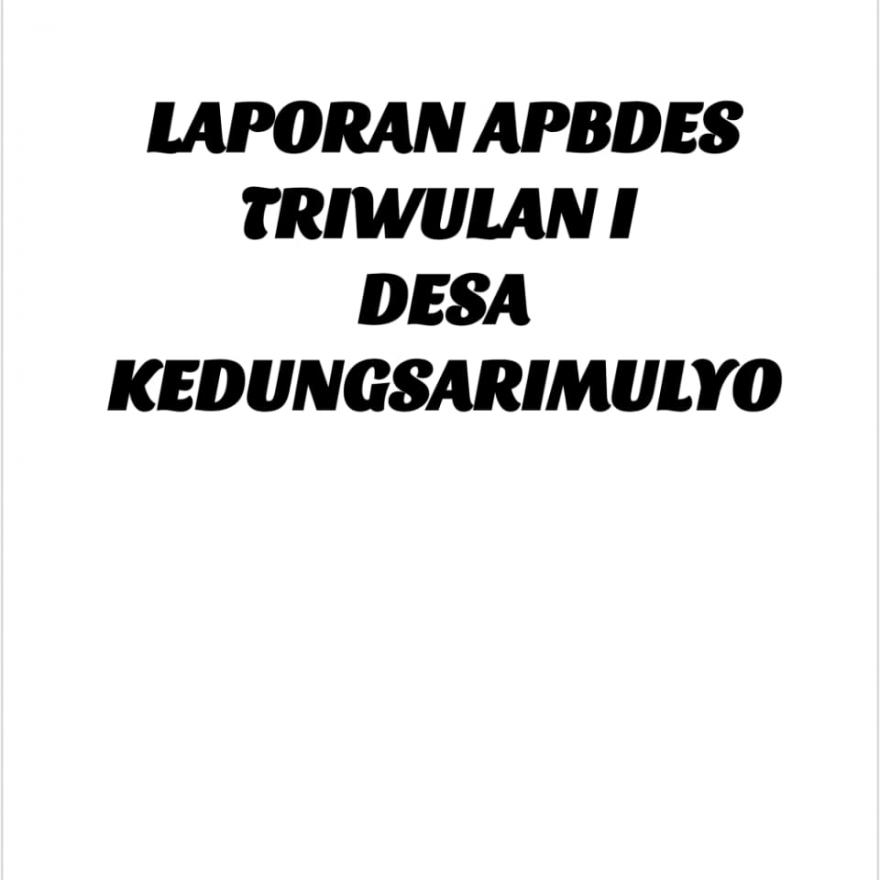 Laporan APBdes Triwulan I